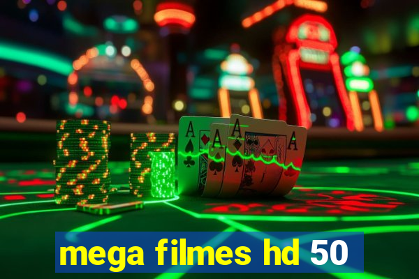 mega filmes hd 50